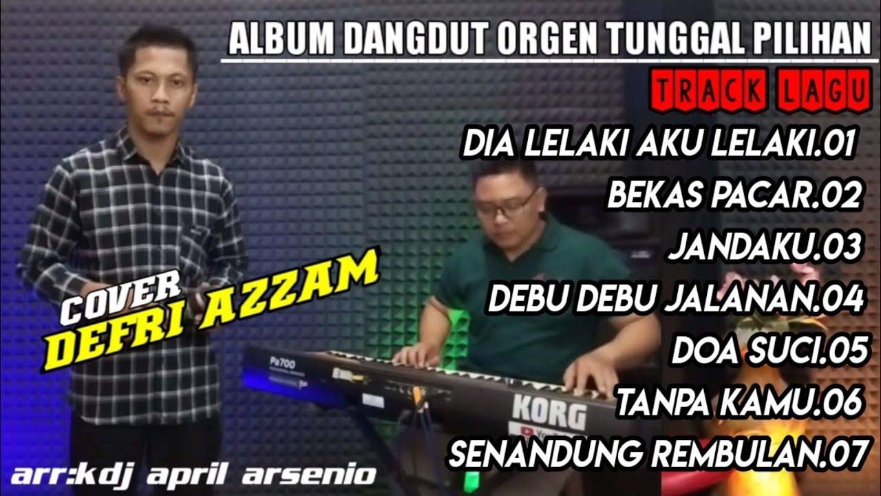 Album dangdut orgen tunggal pilihan || cover Defri den azzam || @DENAzzam-bd4kj