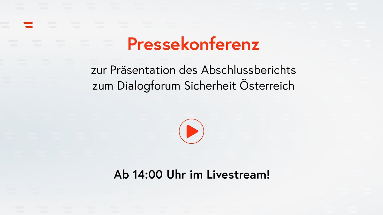 Pressekonferenz zur Präsentation des Abschlussberichts zum Dialogforum Sicherheit Österreich