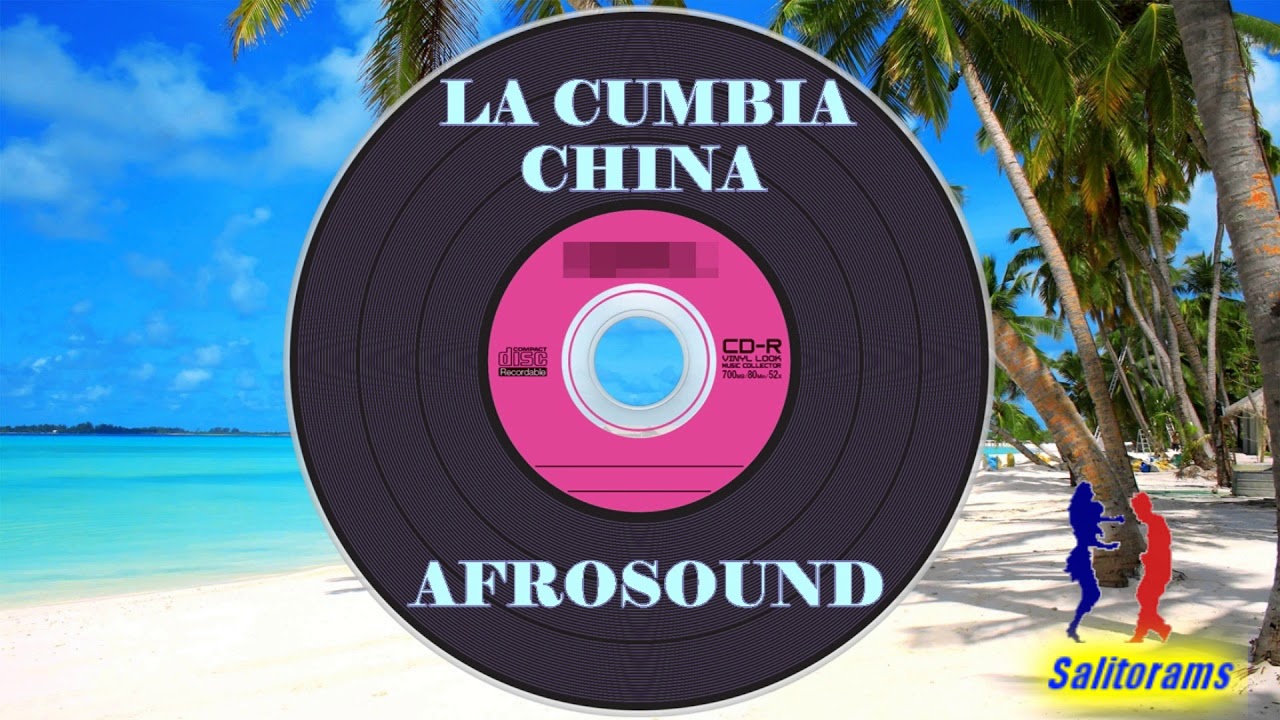 La Cumbia China (Platico Chino) - Afrosound