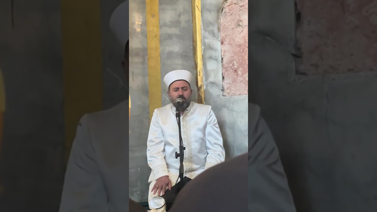 Ayasofya Camii İmam Hatibi Bünyamin Topçuoğlu - Nisa Suresi 57-59