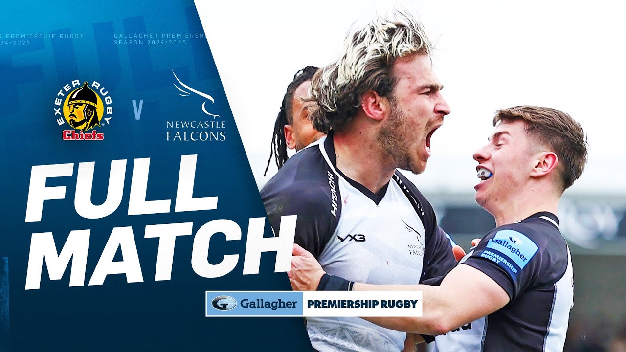 Exeter v Newcastle - FULL MATCH | Decided At The Death! | Gallagher Premiership 24/25