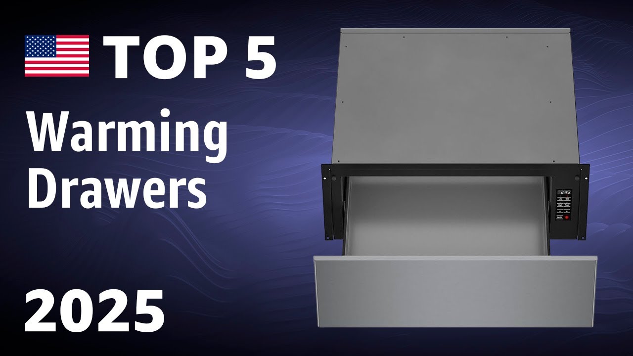 TOP&mdash;5. Best Warming Drawers 2025