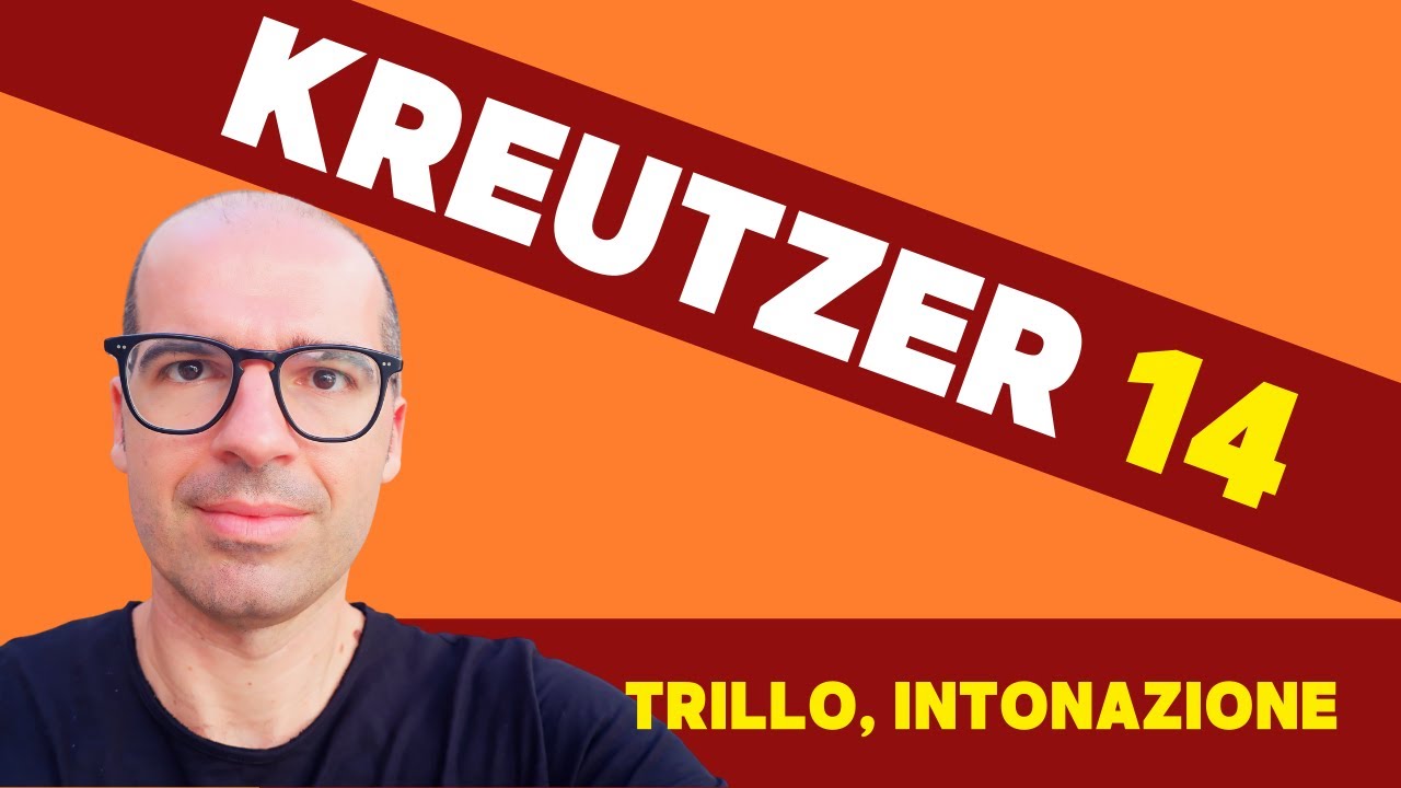 KREUTZER NO. 14 | lezioni di violino | tutorial | trillo e intonazione | Come studiare gli studi