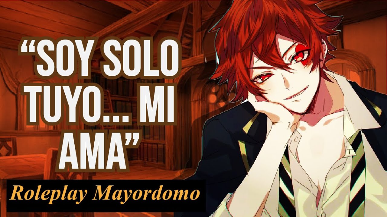 TU MAYORDOMO TÍMIDO Y AVERGONZADO.../ ASMR ROLEPLAY ANIME/ EN ESPAÑOL/ PARTE 2