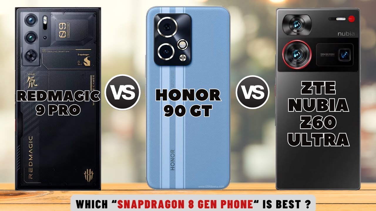 Redmagic 9 Pro Vs Honor 90 GT Vs ZTE Nubia Z60 Ultra