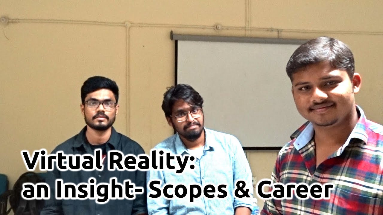 #vlog Virtual Reality:An Insight-Scopes & Career#TechVlogI.Tech2.0fest