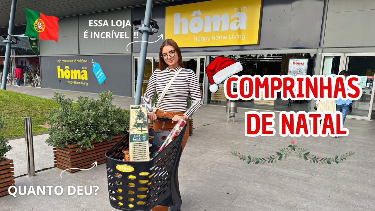 COMPRAS DE NATAL EM PORTUGAL 🇵🇹LOJA HÔMA🛒