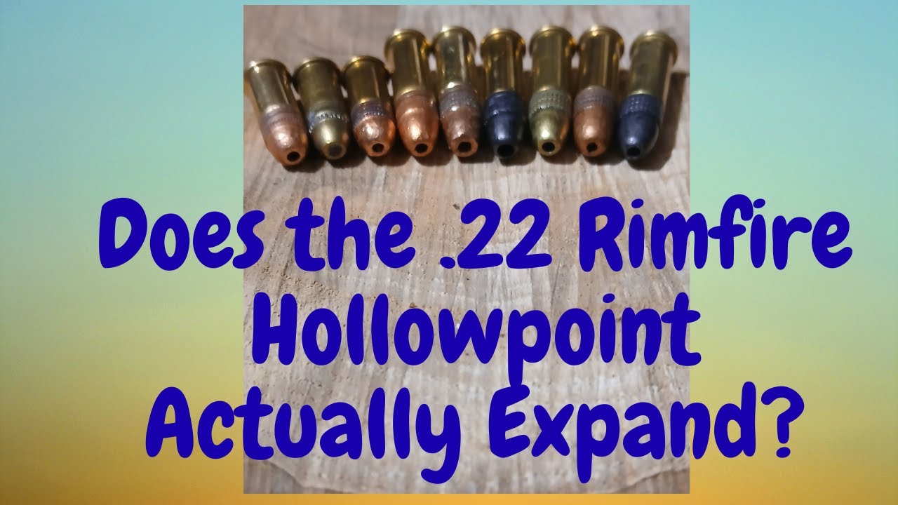 Does The .22 Rimfire Hollow Point Really Expand?