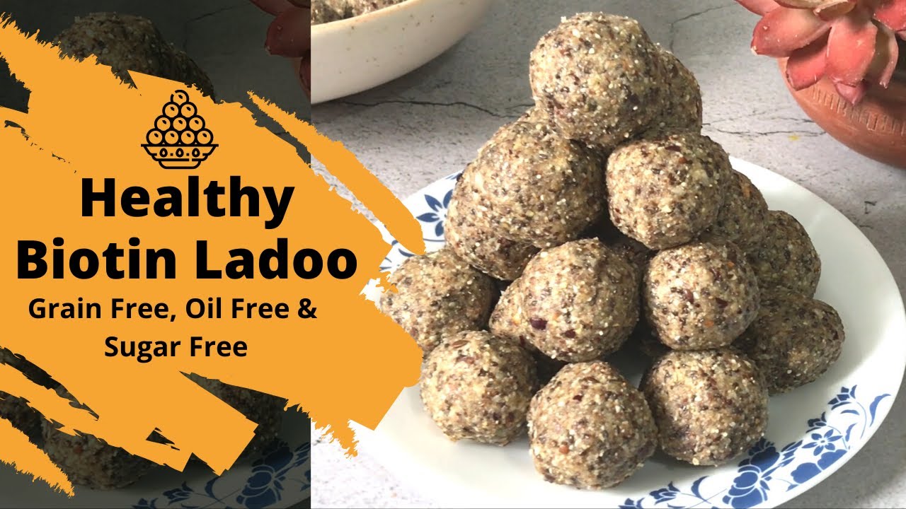 Biotin Ladoo Recipe | Healthy Grain-free, Oil-free, Sugar-free Snack For Weight Loss, Hair & Skin