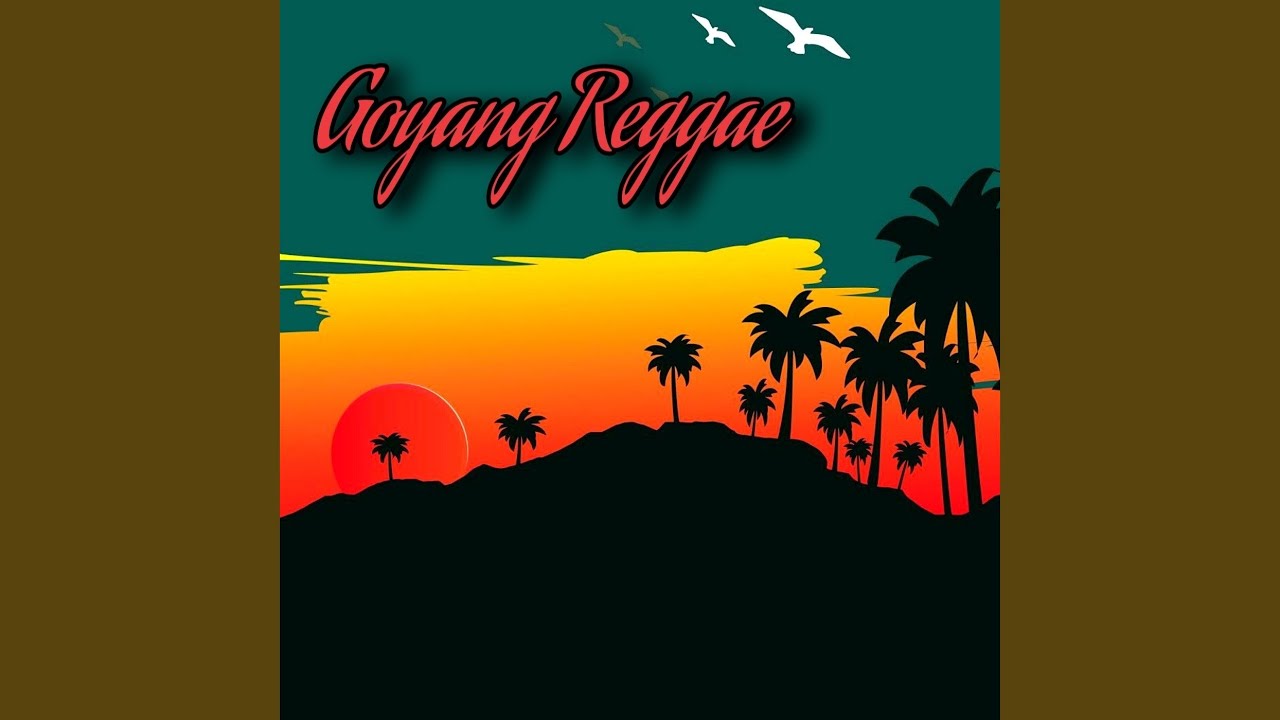 Goyang Reggae
