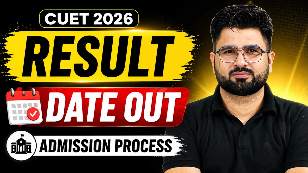 CUET 2026 Result Date Out 📑 | Admission Process After Result | CUET Latest Update ✅
