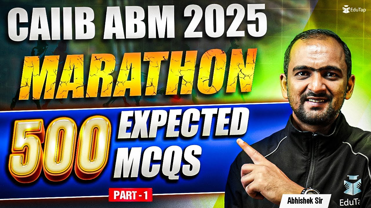 CAIIB ABM Marathon June 2025 | CAIIB ABM Module MCQ Questions | CAIIB Preparation 2025 | EduTap