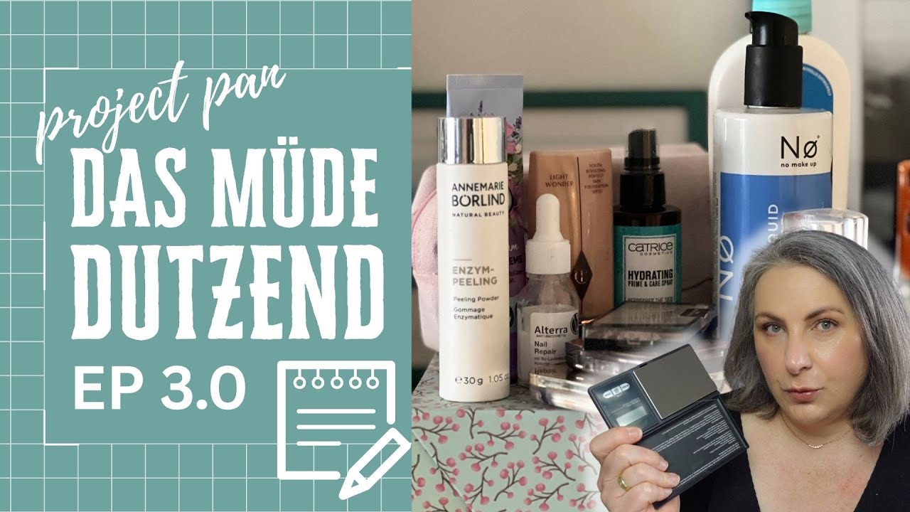 💄Das Müde Dutzend 3.0 🌸 Neustart meiner Aufbrauch-Challange 🌞Project Pan