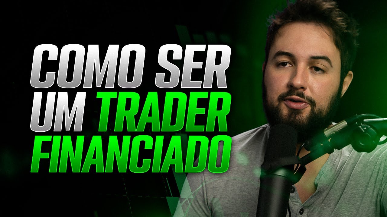 Como funciona o modelo de trader financiado em mesa propriet&aacute;ria