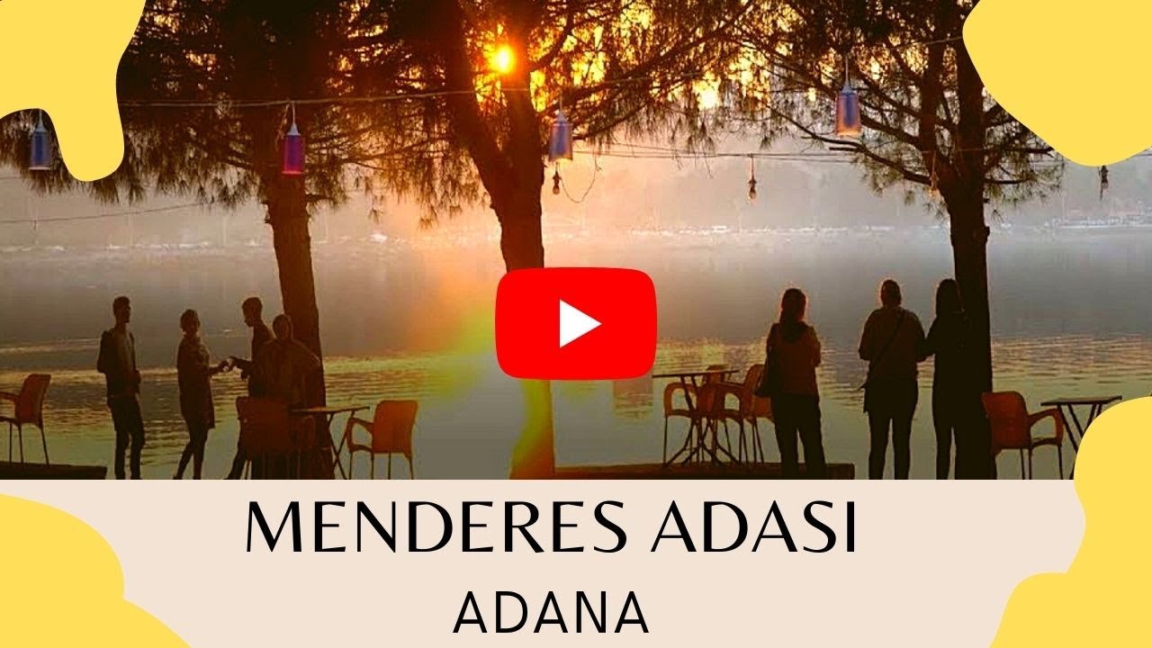 Menderes Adası ADANA