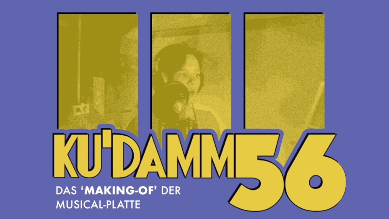 Ku'damm 56 - Das Making-of der Musical-Platte