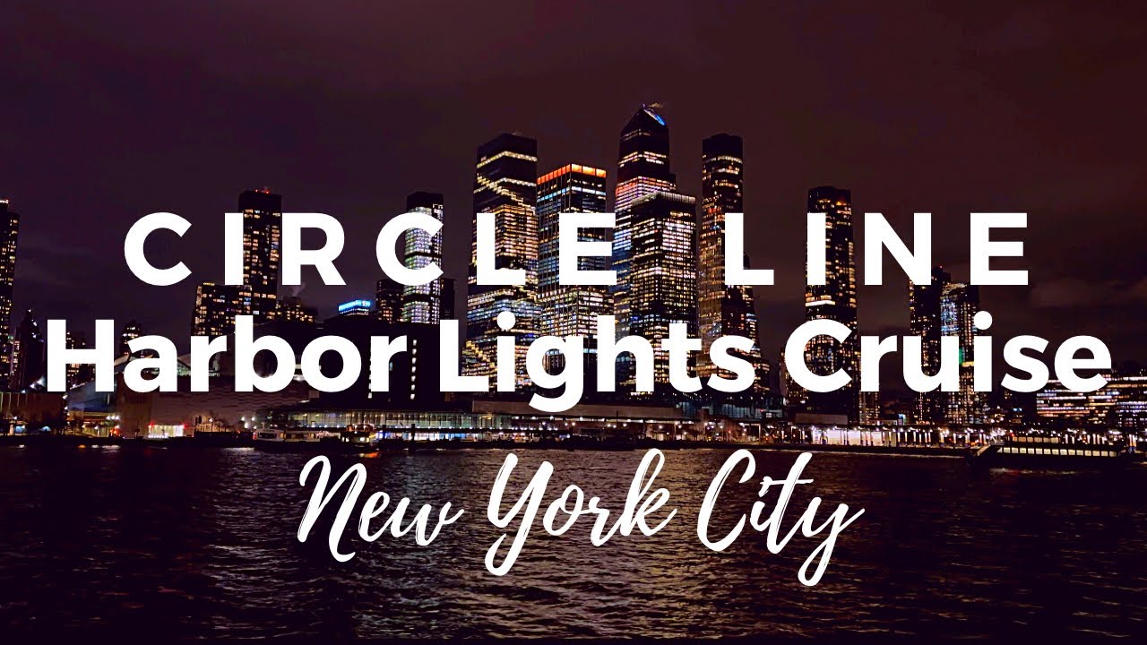 Circle Line HARBOR LIGHTS Cruise: Seeing the Beautiful New York City Skyline at Night