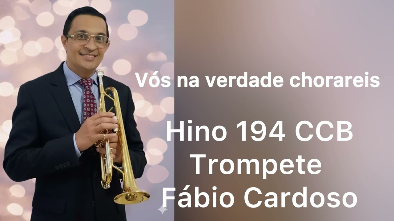 Hino 194 CCB Trompete Fábio Cardoso 