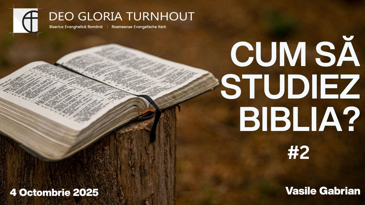 P2 - Cum să studiez serios Biblia: OBSERVAREA // Vasile Gabrian
