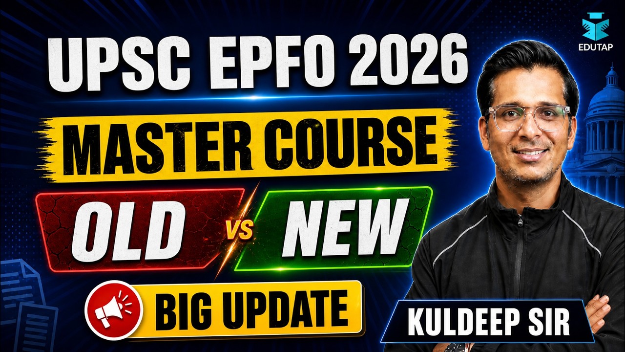 UPSC EPFO Master Course 2026 Update | What's New in EduTap's EPFO APFC & EO AO Full Online Course