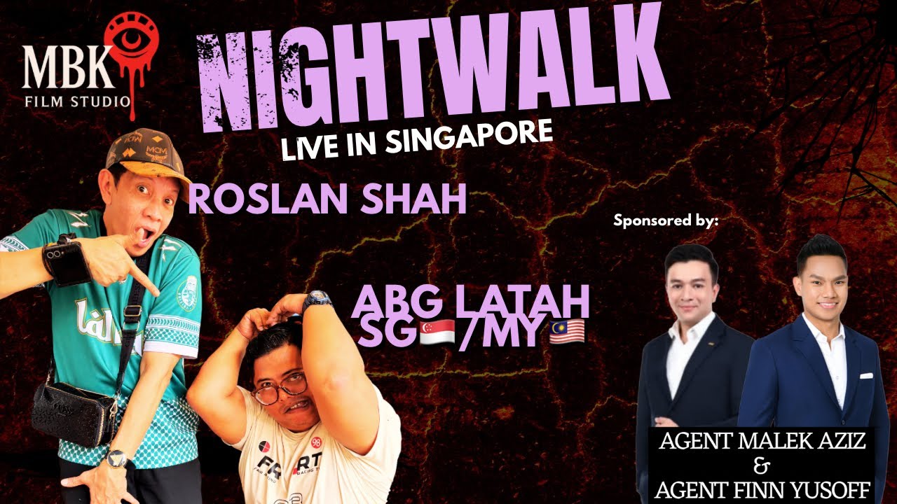 NIGHTWALK LIVE WITH ROSLAN SHAH & MAT LATAH
