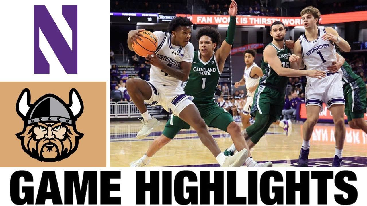 Northwestern vs Cleveland State Highlights | Men's Basketball | College Basketball 2025