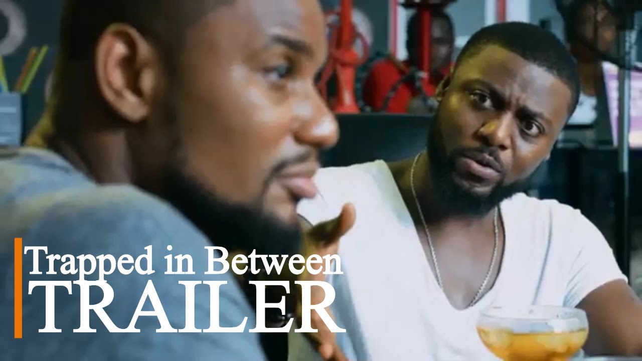 Trapped In Between | Trailer | EbonyLife TV