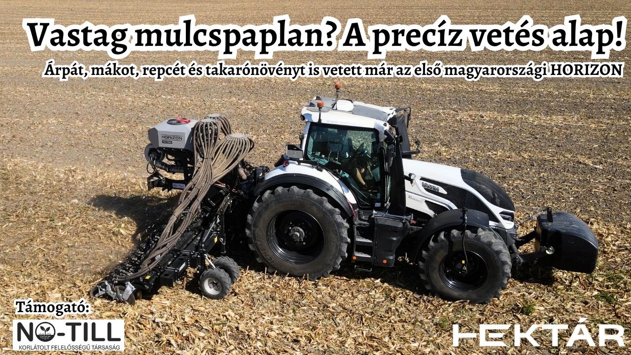 Árpa a kukorica szármaradványba? Mák direktvetése 1 centire? A HORIZON vetőgépnek nem okoz gondot!