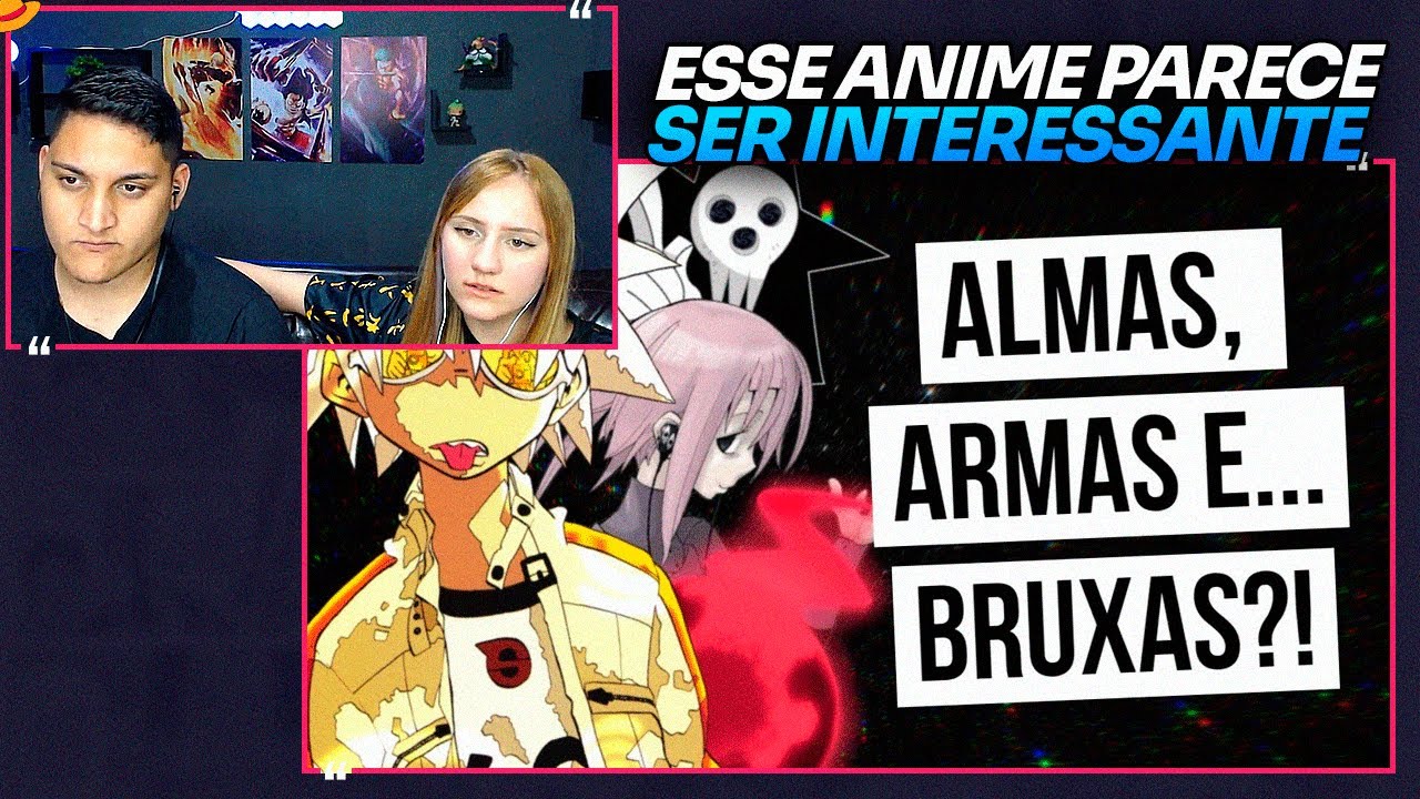 TUDO O QUE VC PRECISA SABER SOBRE SOUL EATER!!! - REACT EM CASAL