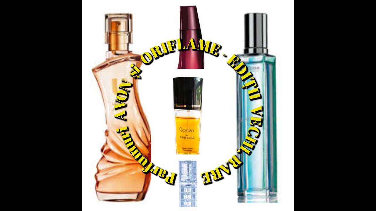 Revenire către parfumurile AVON și ORIFLAME : ediții RARE, DISCONTINUATE, din colectie - partea I -