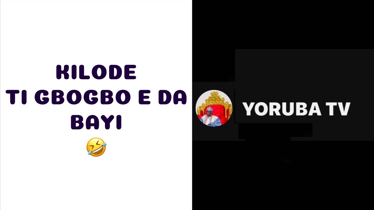 YORUBA TV is live! EJE KA GBANU SI 🤣🤣