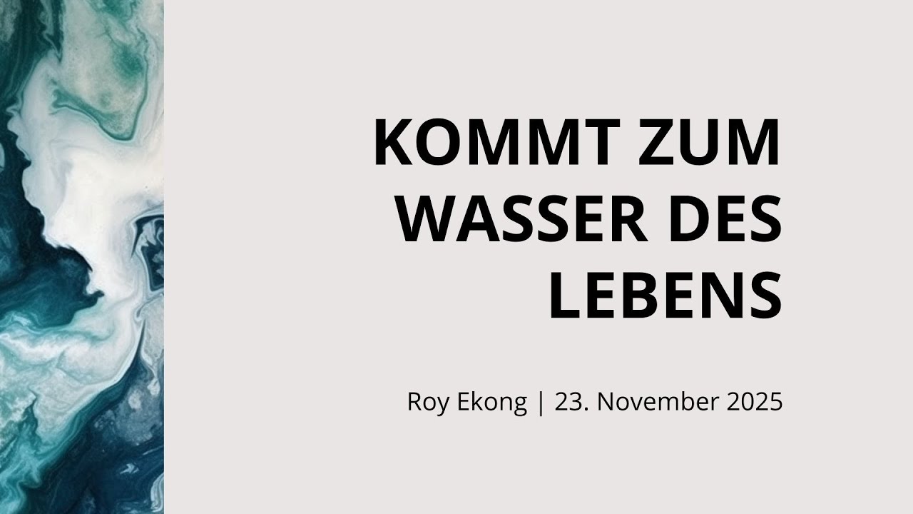 Kommt zum Wasser des Lebens - Roy Ekong