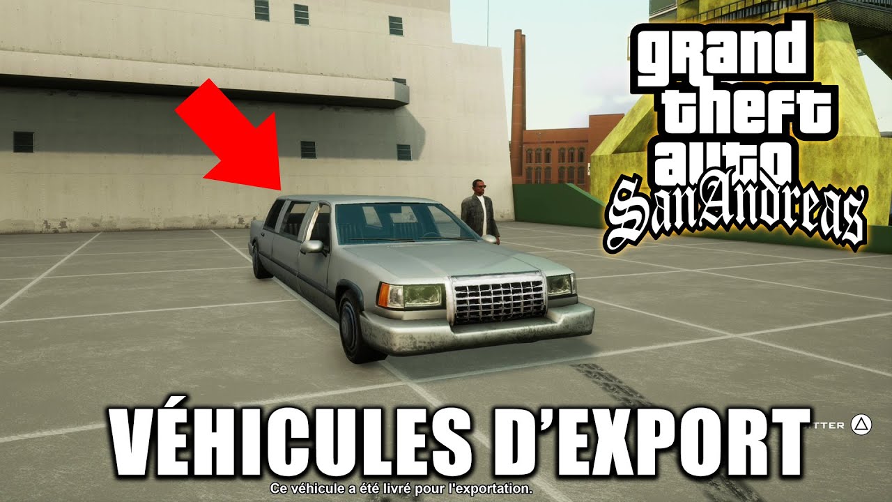 GTA SAN ANDREAS : Tous les VEHICULES d'EXPORT (Liste et Emplacement) Travail Honnête GUIDE