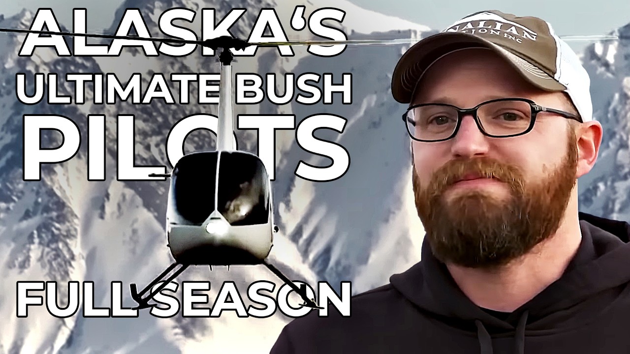 Alaska's Ultimate Bush Pilots: Blades Over Alaska | Full Season | FD Real