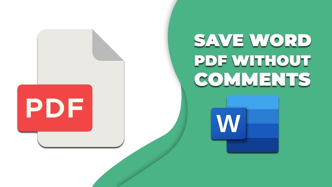 How to save Microsoft word as pdf without comments