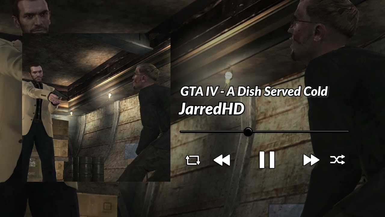 GTA IV - A Dish Served Cold - (Official Audio)
