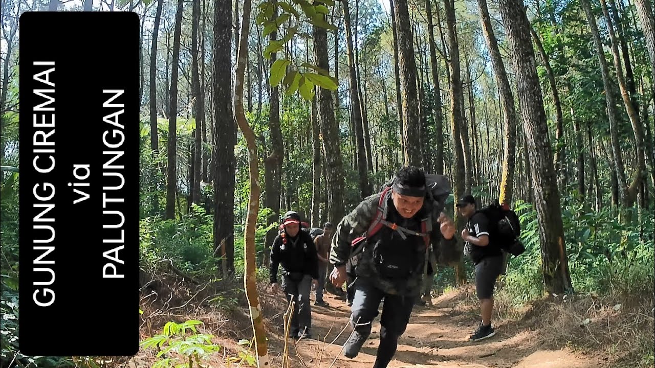 Gunung Ciremai via Palutungan