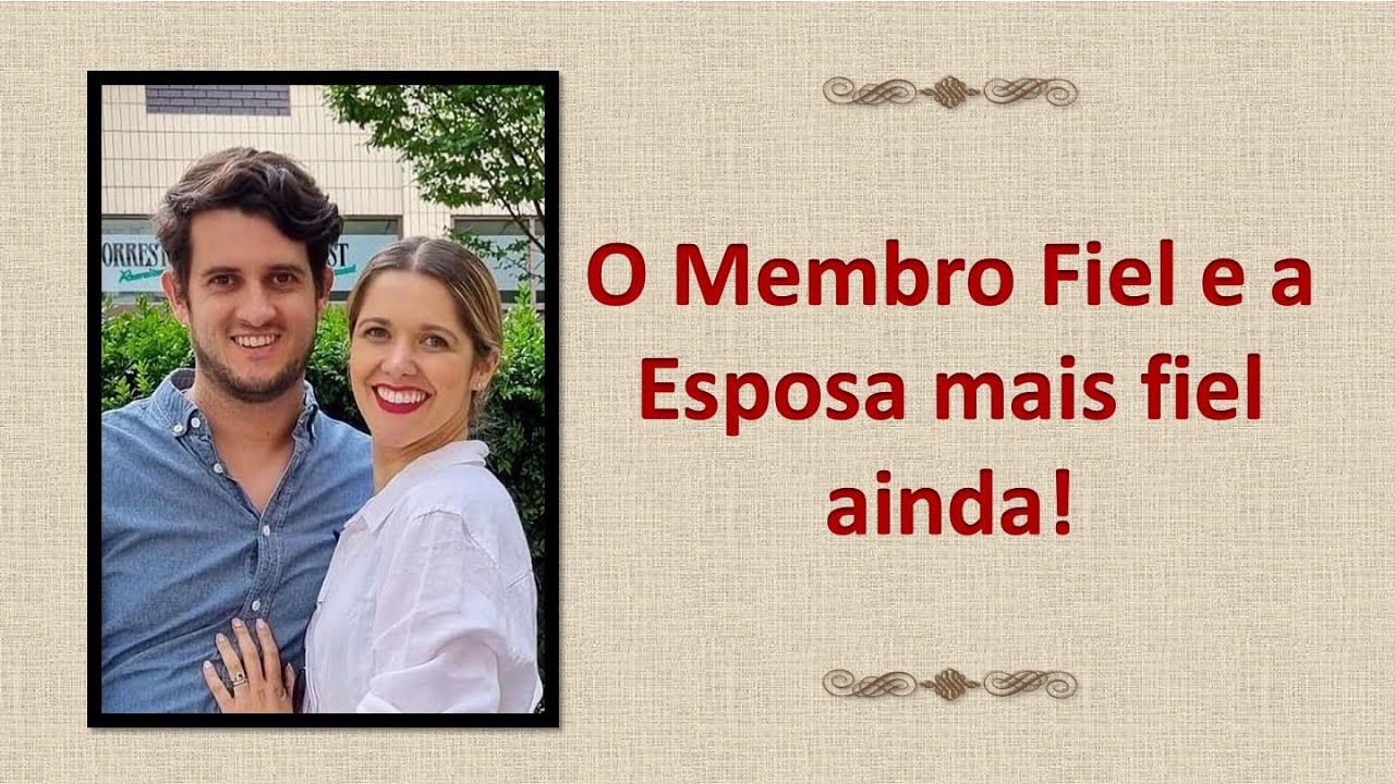 63 - O Membro Fiel descobre a verdade mas a esposa não quer saber