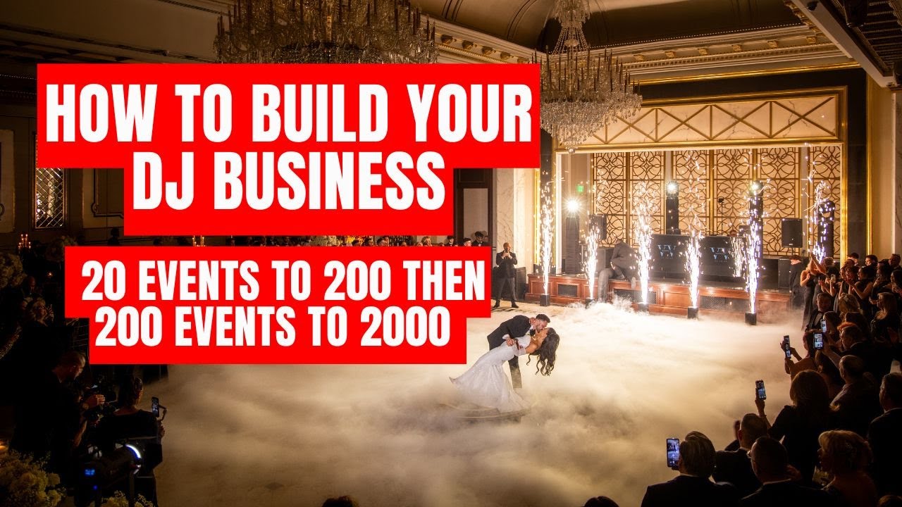 How to build your DJ business - 20 events to 2000 events a year
