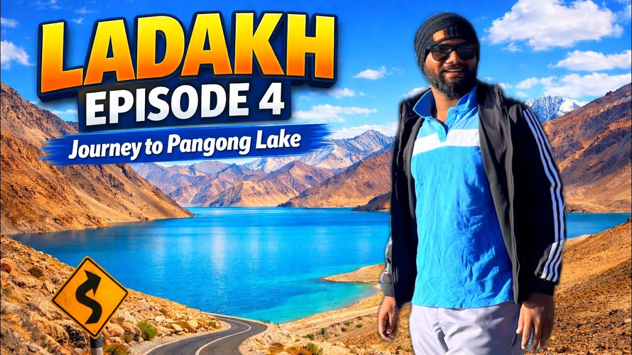 LADHAK Eposide - 4 ,Way to PANGONG TSO – where every turn reveals a new masterpiece. 🌄