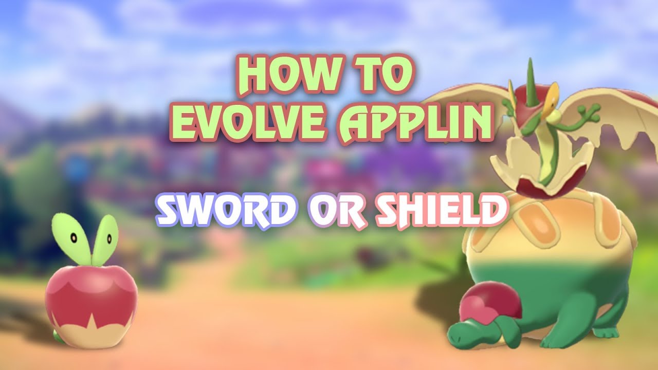How to Evolve Applin in Pokemon Sword or Shield