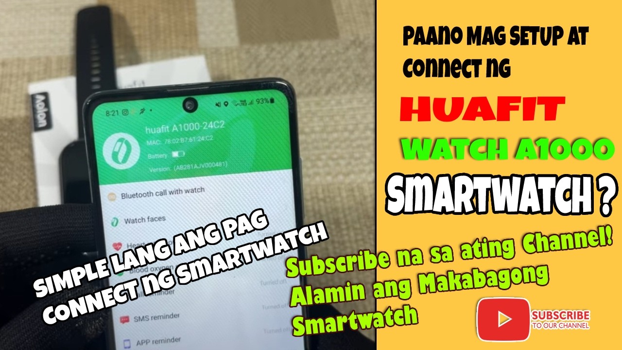 Paraan kung Paano Mag Setup ng Huafit Watch A1000 Smartwatch sa Android Smartphone