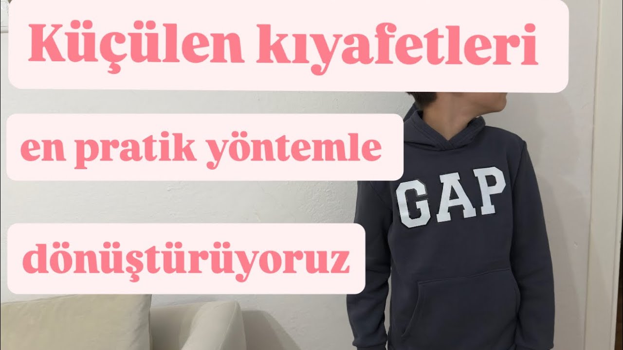 Küçülen Kıyafetleri Yeniden Değerlendiriyoruz | How to Upcycle Shrunken Clothes