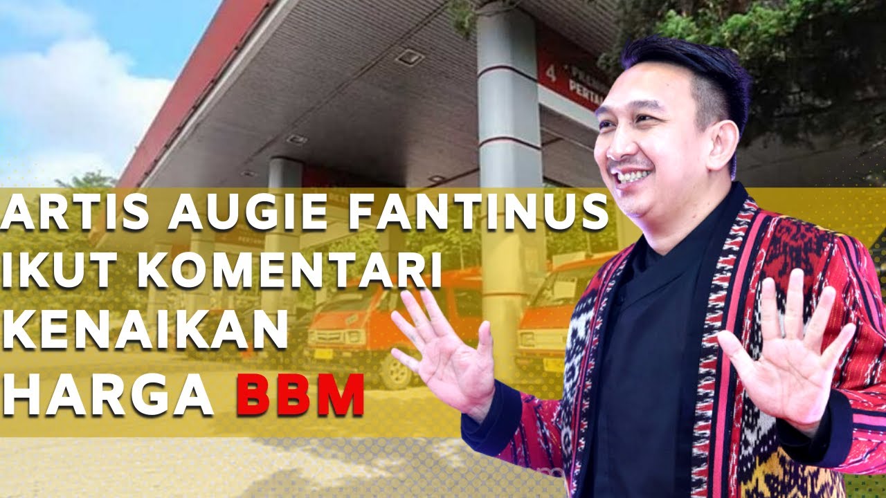 Augie Fatinus Ikut Mengomentrai Kenaikan BBM