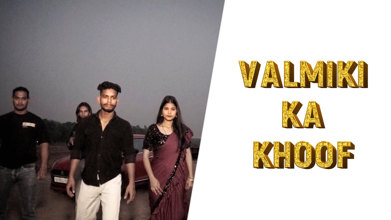 Valmiki Ka Khoof | Valmiki New Song 2023 | Lovely Valmiki | Tushar Kasna