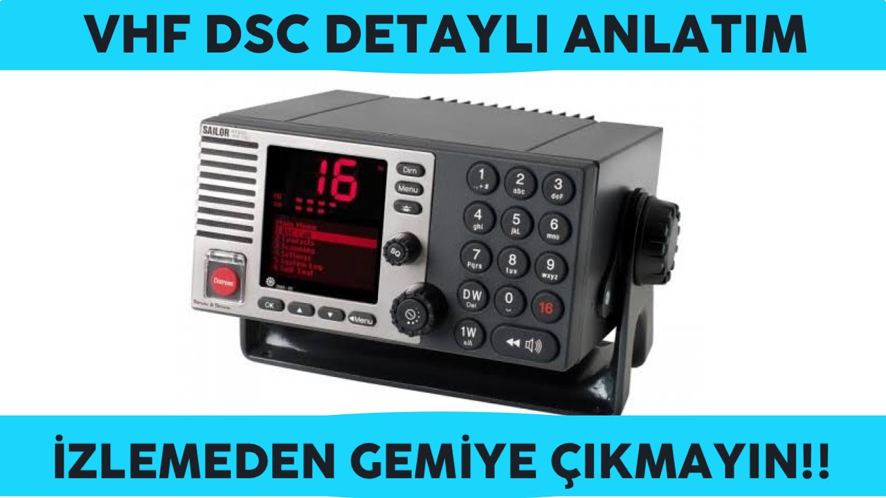VHF DSC ANLATIMI.Gemiler Arası Haberleşme Nasıl Oluyor? VHF konuşması zor mu? Tüm Testleri nasıl?