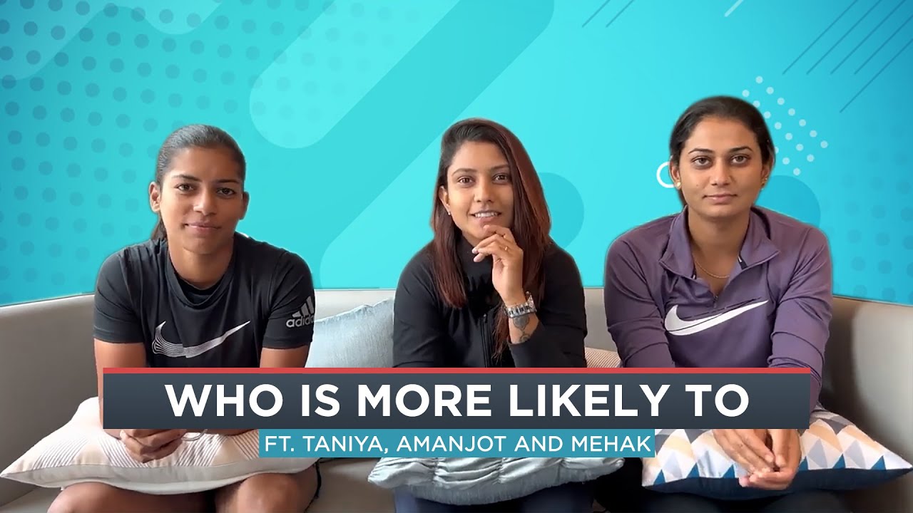 Who is most likely to be a dressing room DJ | Punjab Team | Taniya Bhatia, Amanjot Kaur, Mehak Kesar