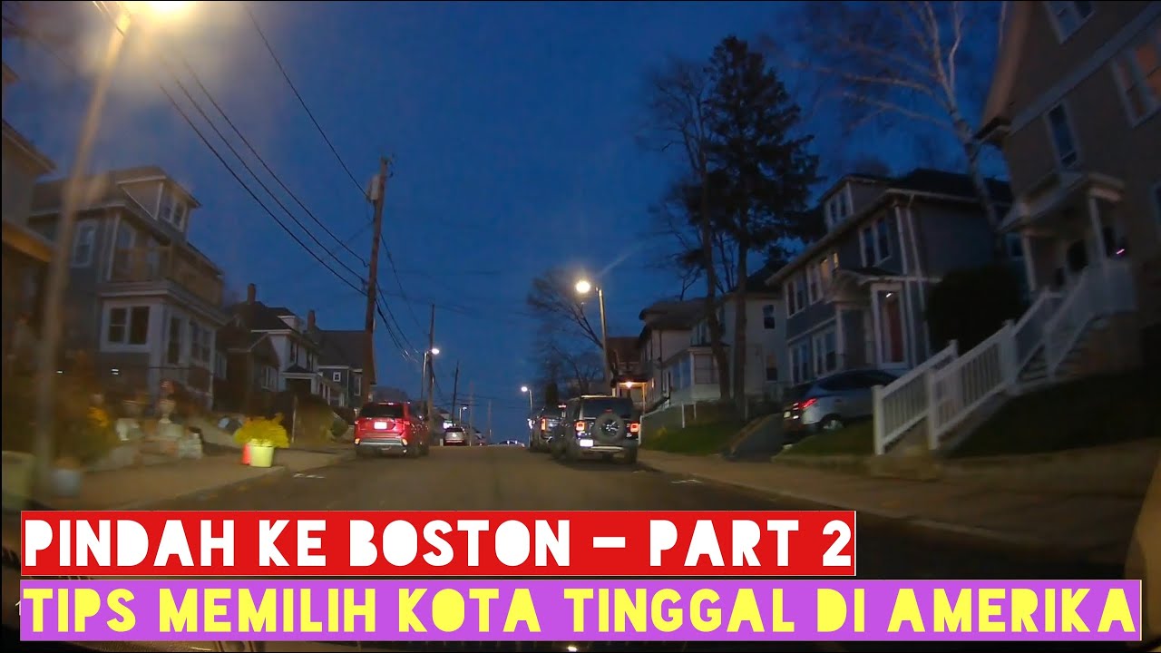 Pindah ke Boston - Tips Memilih Kota Tinggal di Amerika