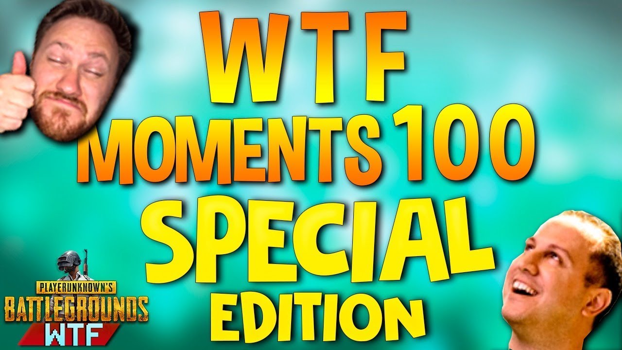 PUBG WTF Funny Moments Highlights Ep 100 SPECIAL EDITION (playerunknown's battlegrounds Plays)