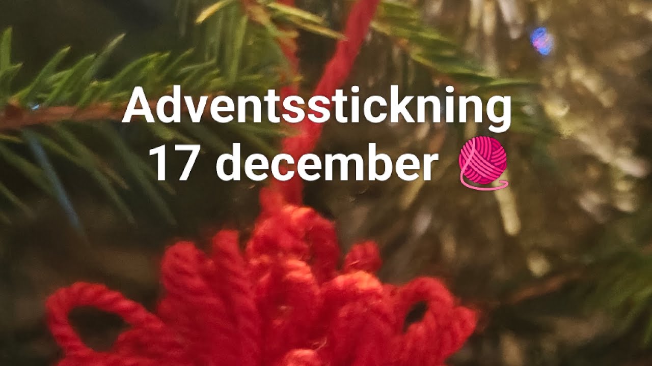 Adventsstickning med Plinganstickar 17 december 🧶